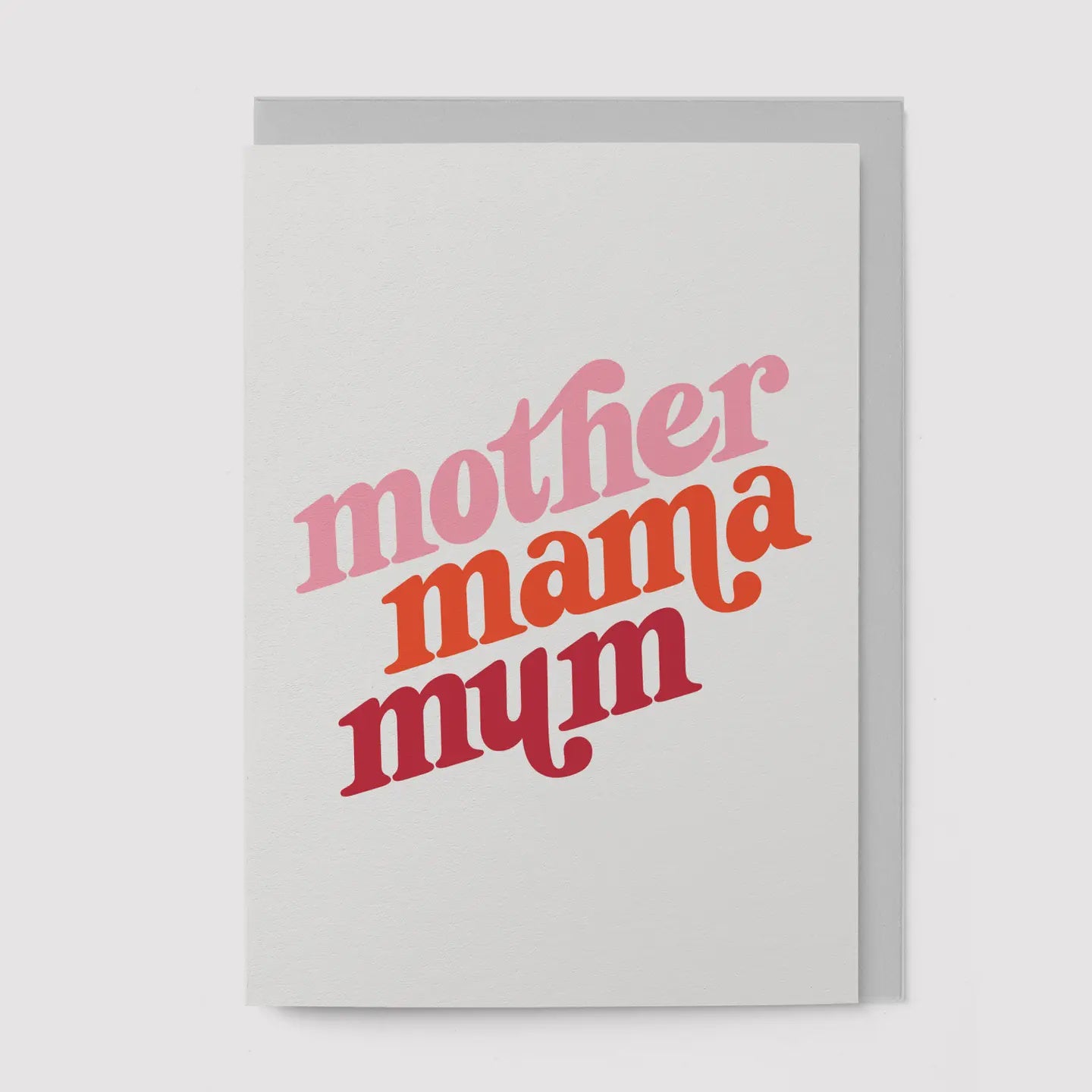 Mother Mama Mum Card