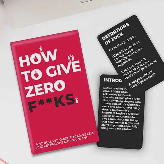 How To Give Zero F**Ks