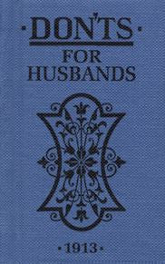 Don'ts for Husbands 1913