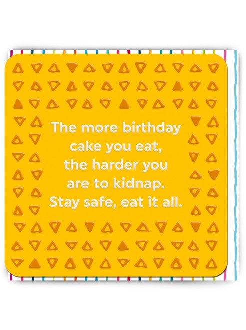 Relatable Stay Safe Eat Cake Card - Podarok