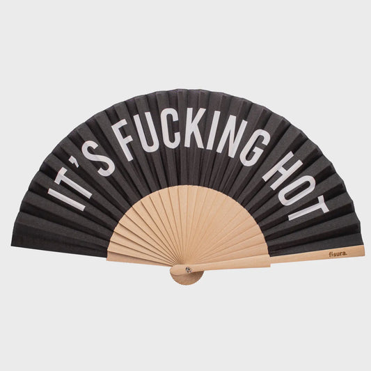 It's Fucking Hot Black Fan