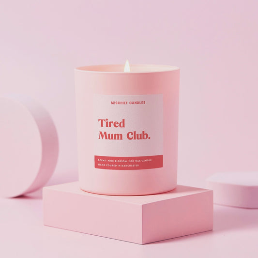 'Tired Mum Club' Hand Poured Candle - Podarok