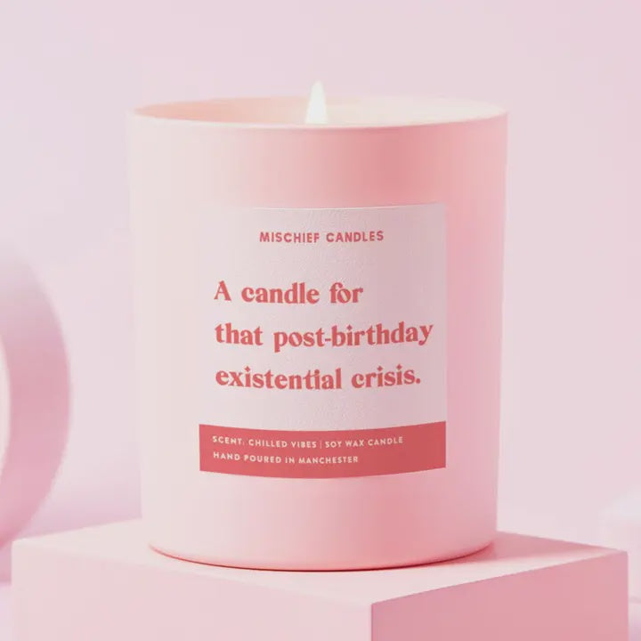 'Post Birthday Existential Crisis' Hand Poured Candle