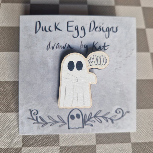 Duck Egg Designs Wooden Pin - Boo Ghost