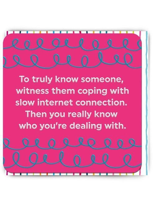 Relatable Slow Internet Card